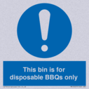 this-bin-is-for-disposable-bbqs-only~